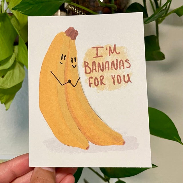 I'm Bananas For You greeting card