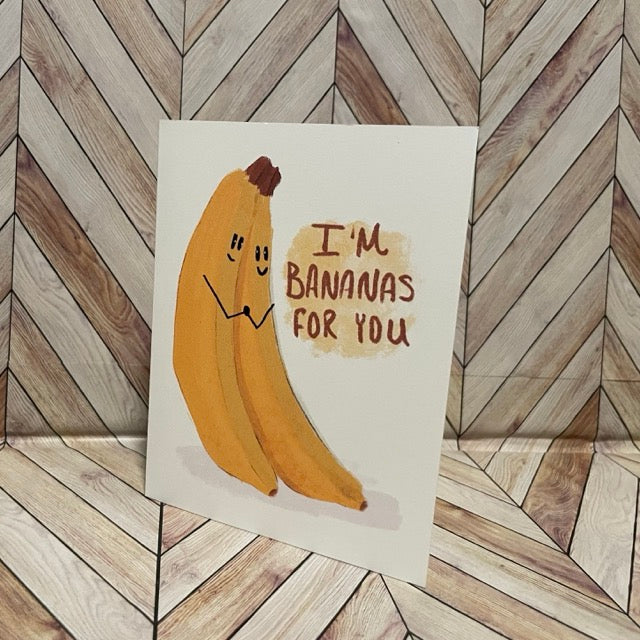 I'm Bananas For You greeting card