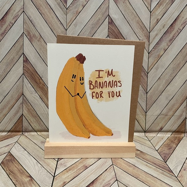 I'm Bananas For You greeting card