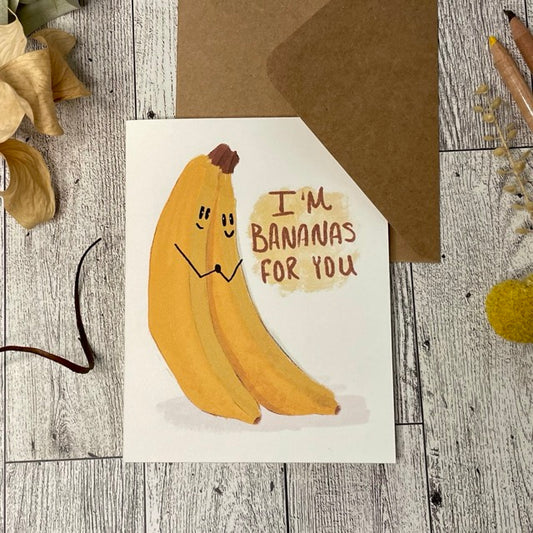 I'm Bananas For You greeting card